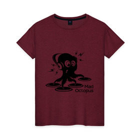 Женская футболка хлопок с принтом Mad octopus в Кировске, 100% хлопок | прямой крой, круглый вырез горловины, длина до линии бедер, слегка спущенное плечо | mad octopus | для клуба | животные | клубная музыка | клубные | музыка | осьминог
