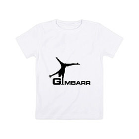 Детская футболка хлопок с принтом Gimbarr 2 в Кировске, 100% хлопок | круглый вырез горловины, полуприлегающий силуэт, длина до линии бедер | gimbarr | turnik | turnikman | гимбар | джимбар | спорт | турник | турникмен