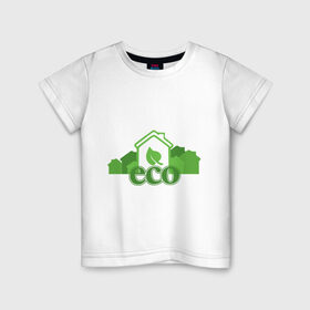 Детская футболка хлопок с принтом eco в Кировске, 100% хлопок | круглый вырез горловины, полуприлегающий силуэт, длина до линии бедер | eco | зеленые технологии | зелень | планета | чистота | эко | экология