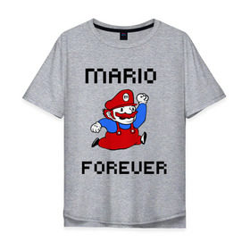 Мужская футболка хлопок Oversize с принтом Mario forever в Кировске, 100% хлопок | свободный крой, круглый ворот, “спинка” длиннее передней части | nintendo | марио | нинтендо
