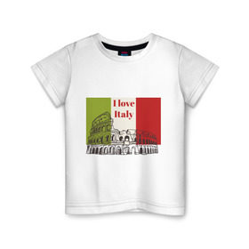 Детская футболка хлопок с принтом Я love Италия в Кировске, 100% хлопок | круглый вырез горловины, полуприлегающий силуэт, длина до линии бедер | i love italy | италия | колизей | рим | флаг италии | я люблю италию
