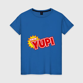 Женская футболка хлопок с принтом Yupi в Кировске, 100% хлопок | прямой крой, круглый вырез горловины, длина до линии бедер, слегка спущенное плечо | 90 | 90 е | yupi | ностальгия | сок юпи | юпи