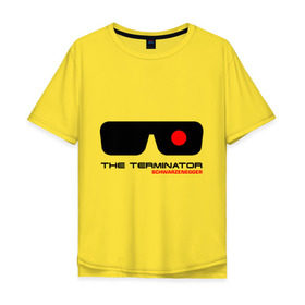 Мужская футболка хлопок Oversize с принтом The Terminator в Кировске, 100% хлопок | свободный крой, круглый ворот, “спинка” длиннее передней части | terminator | очки терминатор | терминатор | шварценеггер | шварцнеггер