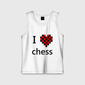 Детская майка хлопок с принтом I love chess в Кировске,  |  | Тематика изображения на принте: chess | i love chess | шахматы | я люблю шахматы