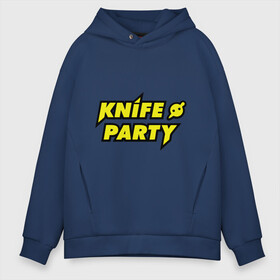 Мужское худи Oversize хлопок с принтом Knife party в Кировске, френч-терри — 70% хлопок, 30% полиэстер. Мягкий теплый начес внутри —100% хлопок | боковые карманы, эластичные манжеты и нижняя кромка, капюшон на магнитной кнопке | dubstep | вечеринка | даб степ | дабстеп | музыка