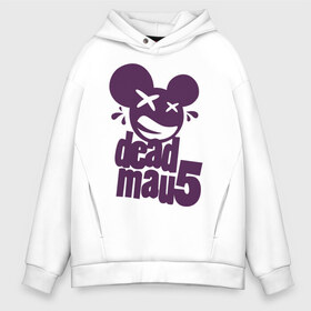 Мужское худи Oversize хлопок с принтом DeadMau5 в Кировске, френч-терри — 70% хлопок, 30% полиэстер. Мягкий теплый начес внутри —100% хлопок | боковые карманы, эластичные манжеты и нижняя кромка, капюшон на магнитной кнопке | Тематика изображения на принте: deadmaus | для клуба | клубные