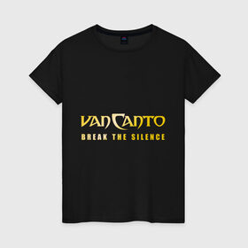 Женская футболка хлопок с принтом Van Canto Rakka-Takka в Кировске, 100% хлопок | прямой крой, круглый вырез горловины, длина до линии бедер, слегка спущенное плечо | ван канто | логотип ван канто | рака така | рэп