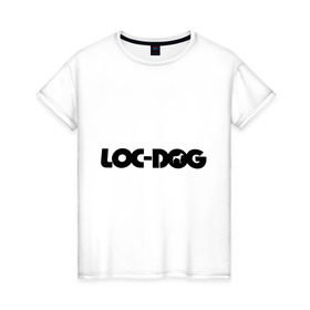 Женская футболка хлопок с принтом Loc Dog (2) в Кировске, 100% хлопок | прямой крой, круглый вырез горловины, длина до линии бедер, слегка спущенное плечо | Тематика изображения на принте: loc dog | rap | реп | русский рэп | рэп