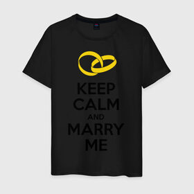 Мужская футболка хлопок с принтом Keep calm and marry me в Кировске, 100% хлопок | прямой крой, круглый вырез горловины, длина до линии бедер, слегка спущенное плечо. | keep calm and mary me | выйти замуж | женится | молодожены | свадьба