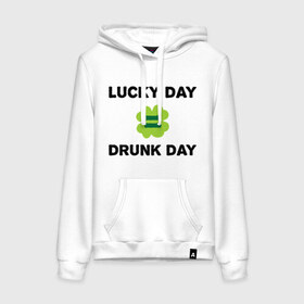 Женская толстовка хлопок с принтом Lucky day = drunk day в Кировске, френч-терри, мягкий теплый начес внутри (100% хлопок) | карман-кенгуру, эластичные манжеты и нижняя кромка, капюшон с подкладом и шнурком | patricks day | saint patricks day | день патрика | день святого патрика | клевер | четырехлистный клевер