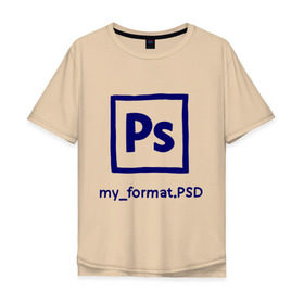 Мужская футболка хлопок Oversize с принтом Photoshop в Кировске, 100% хлопок | свободный крой, круглый ворот, “спинка” длиннее передней части | photoshop | дизайнер | инструменты | профессии | фотошоп
