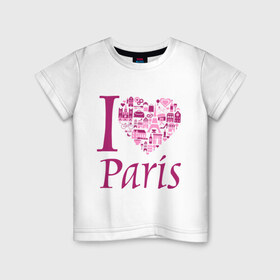 Детская футболка хлопок с принтом люблю Париж в Кировске, 100% хлопок | круглый вырез горловины, полуприлегающий силуэт, длина до линии бедер | i love paris | i paris | люблю париж | я люблю париж