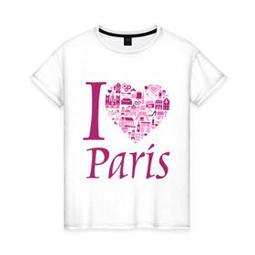 Женская футболка хлопок с принтом люблю Париж в Кировске, 100% хлопок | прямой крой, круглый вырез горловины, длина до линии бедер, слегка спущенное плечо | Тематика изображения на принте: i love paris | i paris | люблю париж | я люблю париж