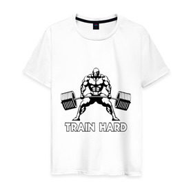 Мужская футболка хлопок с принтом Train hard (тренируйся усердно) в Кировске, 100% хлопок | прямой крой, круглый вырез горловины, длина до линии бедер, слегка спущенное плечо. | powerlifting