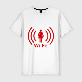 Мужская футболка премиум с принтом Жена Wi-Fe в Кировске, 92% хлопок, 8% лайкра | приталенный силуэт, круглый вырез ворота, длина до линии бедра, короткий рукав | wife | жена | любовь | молодоженам | молодожены | подарок жене