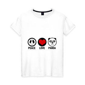 Женская футболка хлопок с принтом Peace, love, panda (мир любовь панда) в Кировске, 100% хлопок | прямой крой, круглый вырез горловины, длина до линии бедер, слегка спущенное плечо | love | panda | peace | любовь | мир
