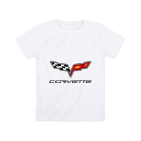 Детская футболка хлопок с принтом Chevrolet corvette в Кировске, 100% хлопок | круглый вырез горловины, полуприлегающий силуэт, длина до линии бедер | Тематика изображения на принте: chevrolet | chevrolet corvette | corvette | корвет | шевроле | шевроле корвет