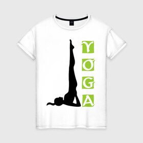 Женская футболка хлопок с принтом Woman Yoga в Кировске, 100% хлопок | прямой крой, круглый вырез горловины, длина до линии бедер, слегка спущенное плечо | sport | женский силуэт | йога | спорт