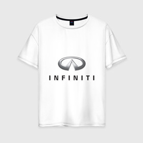 Женская футболка хлопок Oversize с принтом Logo Infiniti в Кировске, 100% хлопок | свободный крой, круглый ворот, спущенный рукав, длина до линии бедер
 | infiniti автомобиль | автомобиль инфинити | инфинити | логотип infiniti | логотип инфинити