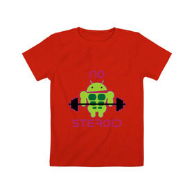 Детская футболка хлопок с принтом No Steroid в Кировске, 100% хлопок | круглый вырез горловины, полуприлегающий силуэт, длина до линии бедер | apple | андроид | антибренд | качок | мускулы | мышцы | спорт | спортсменам | стероиды | штанга