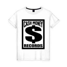 Женская футболка хлопок с принтом Cash money records в Кировске, 100% хлопок | прямой крой, круглый вырез горловины, длина до линии бедер, слегка спущенное плечо | dollar | swag | swag style | доллар | одежда сваг | сваг | сваг стиль | свег | свог | свэг