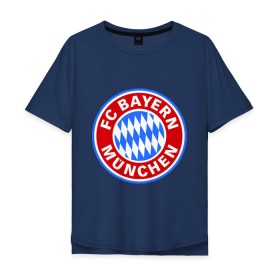 Мужская футболка хлопок Oversize с принтом Bavaria-Munchen в Кировске, 100% хлопок | свободный крой, круглый ворот, “спинка” длиннее передней части | бавария