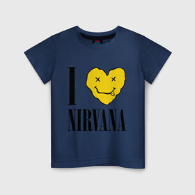 Детская футболка хлопок с принтом I love Nirvana в Кировске, 100% хлопок | круглый вырез горловины, полуприлегающий силуэт, длина до линии бедер | i love nirvana | nirvana | нирвана | я люблю нирвану