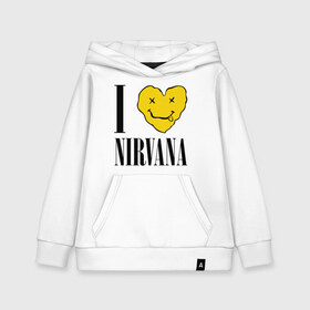 Детская толстовка хлопок с принтом I love Nirvana в Кировске, 100% хлопок | Круглый горловой вырез, эластичные манжеты, пояс, капюшен | i love nirvana | nirvana | нирвана | я люблю нирвану