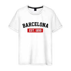 Мужская футболка хлопок с принтом FC Barcelona Est. 1899 в Кировске, 100% хлопок | прямой крой, круглый вырез горловины, длина до линии бедер, слегка спущенное плечо. | barcelona | fc barcelona | барселона | фк барселона