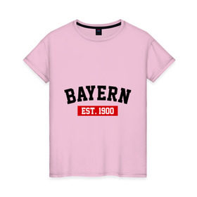 Женская футболка хлопок с принтом FC Bayern Est. 1900 в Кировске, 100% хлопок | прямой крой, круглый вырез горловины, длина до линии бедер, слегка спущенное плечо | bayern | fc bayern | fc bayern est 1900 | баерн