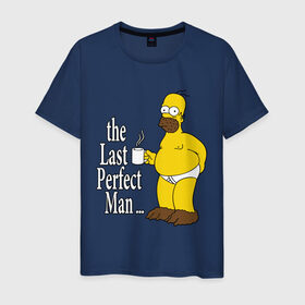 Мужская футболка хлопок с принтом Homer (The Last Perfect Man...) в Кировске, 100% хлопок | прямой крой, круглый вырез горловины, длина до линии бедер, слегка спущенное плечо. | гомер
