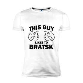 Мужская футболка премиум с принтом Этот парень любит Братск в Кировске, 92% хлопок, 8% лайкра | приталенный силуэт, круглый вырез ворота, длина до линии бедра, короткий рукав | братск | этот парень любит братск