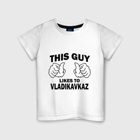 Детская футболка хлопок с принтом Этот парень любит Владикавказ в Кировске, 100% хлопок | круглый вырез горловины, полуприлегающий силуэт, длина до линии бедер | владикавказ | этот парень любит владикавказ