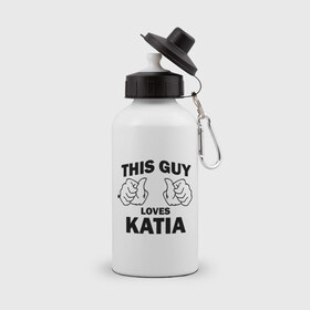 Бутылка спортивная с принтом Этот парень любит Катю в Кировске, металл | емкость — 500 мл, в комплекте две пластиковые крышки и карабин для крепления | this guy loves | екатерина | женские | имя | катя