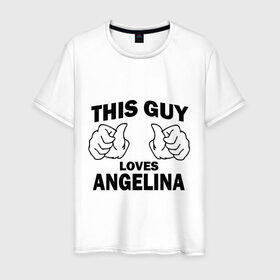 Мужская футболка хлопок с принтом Этот парень любит Ангелину в Кировске, 100% хлопок | прямой крой, круглый вырез горловины, длина до линии бедер, слегка спущенное плечо. | 