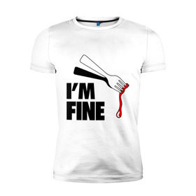 Мужская футболка премиум с принтом I `m Fine Fork в Кировске, 92% хлопок, 8% лайкра | приталенный силуэт, круглый вырез ворота, длина до линии бедра, короткий рукав | fine | вилка | кровь | я в порядке