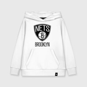 Детская толстовка хлопок с принтом Nets Brooklyn в Кировске, 100% хлопок | Круглый горловой вырез, эластичные манжеты, пояс, капюшен | бруклин