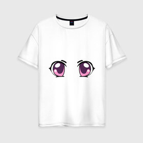 Женская футболка хлопок Oversize с принтом Фиолетовые аниме глаза в Кировске, 100% хлопок | свободный крой, круглый ворот, спущенный рукав, длина до линии бедер
 | anime | взгляд | лицо