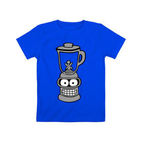 Детская футболка хлопок с принтом Бендер-блендер в Кировске, 100% хлопок | круглый вырез горловины, полуприлегающий силуэт, длина до линии бедер | bender | блэндер | мультик | мультфильм | робот | футурама