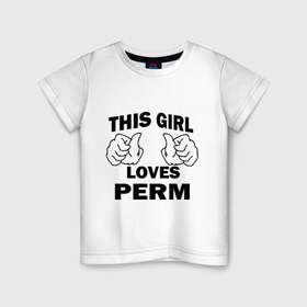 Детская футболка хлопок с принтом Эта девушка любит Пермь в Кировске, 100% хлопок | круглый вырез горловины, полуприлегающий силуэт, длина до линии бедер | this girl loves perm | девушкам | для девушек | пермь | эта девушка