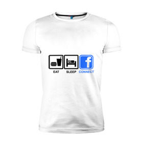 Мужская футболка премиум с принтом Eat sleep facebook в Кировске, 92% хлопок, 8% лайкра | приталенный силуэт, круглый вырез ворота, длина до линии бедра, короткий рукав | eat | eat sleep facebook | facebook | sleep | еда | сон | фейсбук | фэйсбук