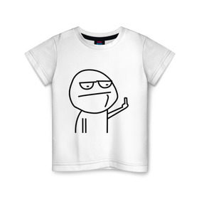 Детская футболка хлопок с принтом Иди нафиг в Кировске, 100% хлопок | круглый вырез горловины, полуприлегающий силуэт, длина до линии бедер | Тематика изображения на принте: ololo | trollface | иди нафиг | мемы | тролинг | троль