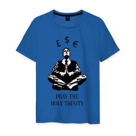 Мужская футболка хлопок с принтом Pray the holy trinity в Кировске, 100% хлопок | прямой крой, круглый вырез горловины, длина до линии бедер, слегка спущенное плечо. | banksy | бэнкси | граффтити | деньги | доллар | евро | фунт