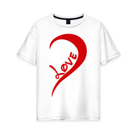 Женская футболка хлопок Oversize с принтом One love парная в Кировске, 100% хлопок | свободный крой, круглый ворот, спущенный рукав, длина до линии бедер
 | для влюбленных | для двоих | для пары | любимая | любимый | любовь | парная | половинка | сердечко | сердце