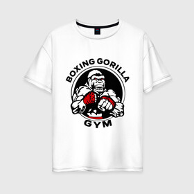 Женская футболка хлопок Oversize с принтом Boxing gorilla gym в Кировске, 100% хлопок | свободный крой, круглый ворот, спущенный рукав, длина до линии бедер
 | Тематика изображения на принте: боец | бокс | боксер | горила | горилла | кулаки | обезьяна | спорт | спортсменам