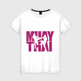 Женская футболка хлопок с принтом Muay thai в Кировске, 100% хлопок | прямой крой, круглый вырез горловины, длина до линии бедер, слегка спущенное плечо | муай тай