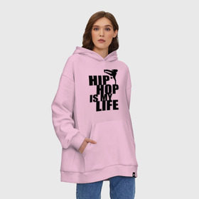 Худи SuperOversize хлопок с принтом Hip hop is my life в Кировске, 70% хлопок, 30% полиэстер, мягкий начес внутри | карман-кенгуру, эластичная резинка на манжетах и по нижней кромке, двухслойный капюшон
 | хип хоп