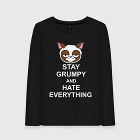 Женский лонгслив хлопок с принтом Stay grumpy and hate everything в Кировске, 100% хлопок |  | грустный кот | интернет приколы | кот мем | котенок | котик | кошка | хмурый кот