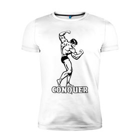 Мужская футболка премиум с принтом Conquer (побеждать). в Кировске, 92% хлопок, 8% лайкра | приталенный силуэт, круглый вырез ворота, длина до линии бедра, короткий рукав | Тематика изображения на принте: 