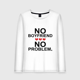 Женский лонгслив хлопок с принтом No boyfriend - no problem в Кировске, 100% хлопок |  | Тематика изображения на принте: любовь | нет парня | нет проблем | про бывших | разбитое сердце | сердечки | сердца